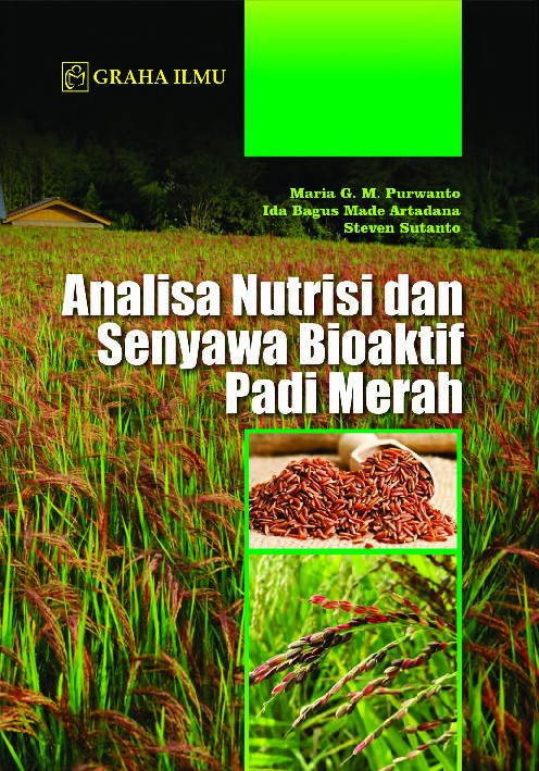 Analisa Nutrisi dan Senyawa Bioaktif Padi Merah
